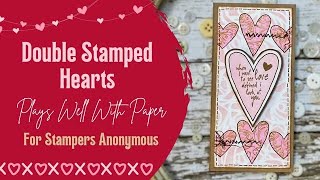 Double Stamped Hearts