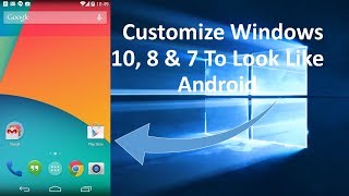 Customize windows 10,8 & 7 to look like android screenshot 5