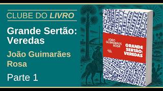 Encontro 2 de 8 | Clube do Livro Grande Sertão: Veredas - Nova Acrópole