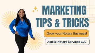 How to Market Your Notary Business!