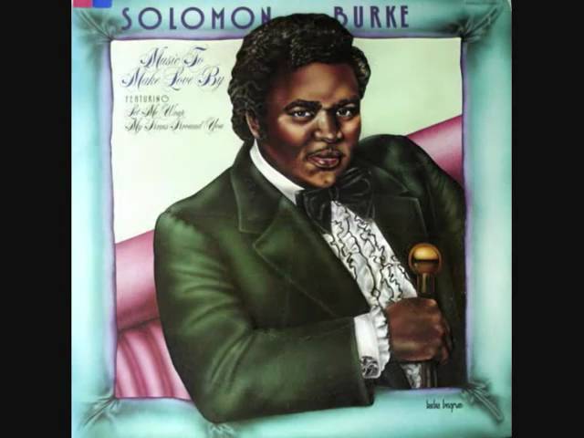 Solomon Burke - You And Your Baby Blues