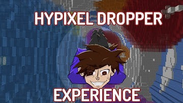 The ULTIMATE Hypixel Dropper Experience..