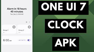 How to Install the Updated One UI 7 Clock App Right Now