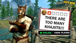 Skyrim RP has a Khajiit Problem