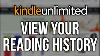 How To See What You've Read on Kindle Unlimited