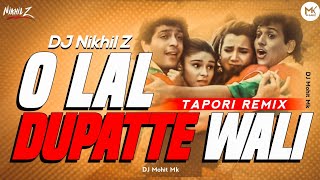 'Ooo Laal Dupatte Wali' || Tapori Dance Mix || Dj Nikhil Z X DJ Sunil Kadam || Birthday Special