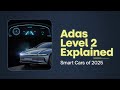 What is ADAS Level 2 in Cars? Explained Simply!