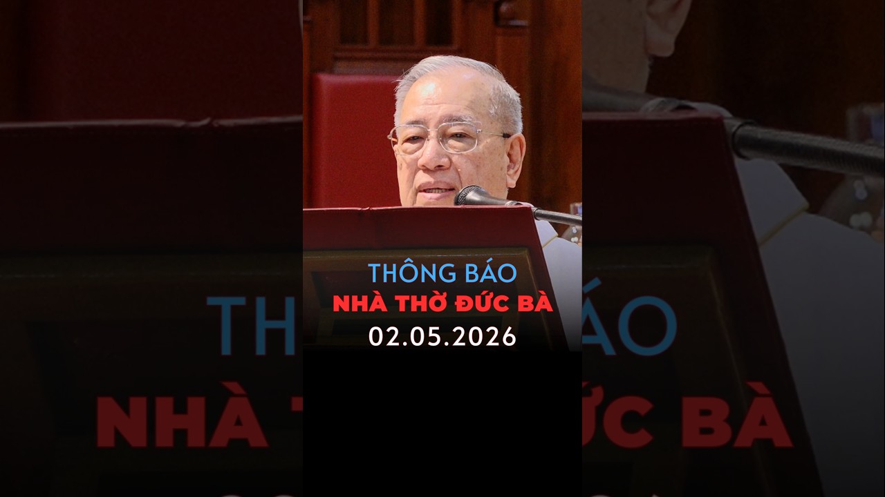 Thông báo 2-5-2026 nhà thờ Đức Bà