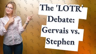 How Do Ricky Gervais and Stephen's Opinions Differ on 'Lord of the Rings'?