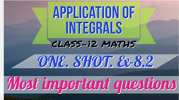 Most important questions-2021||Class-12||Ex-8.2||ONE.SHOT||Maths Revision||Application of Integrals|