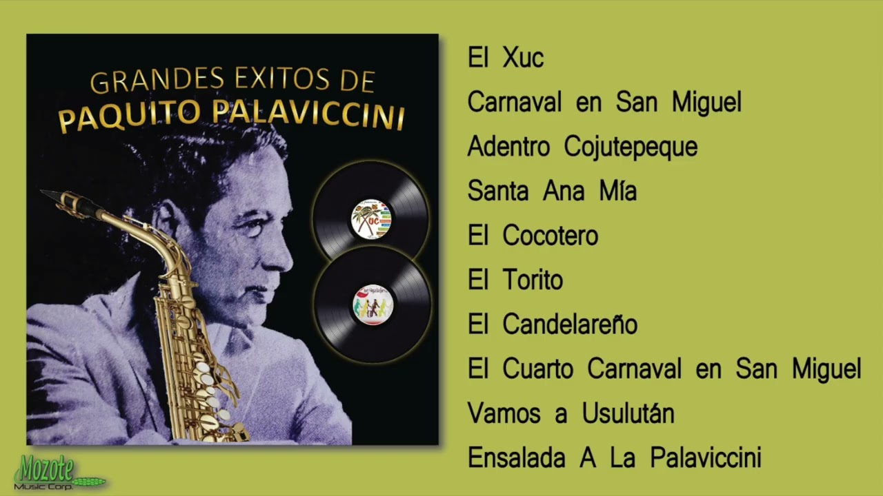 Paquito Palaviccini | Grandes Exitos (Album Completo) | Musica Tropical Salvadoreña