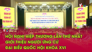 Hội nghị hiệp thương lần thứ nhất giới thiệu người ứng cử đại biểu quốc hội khóa XVI