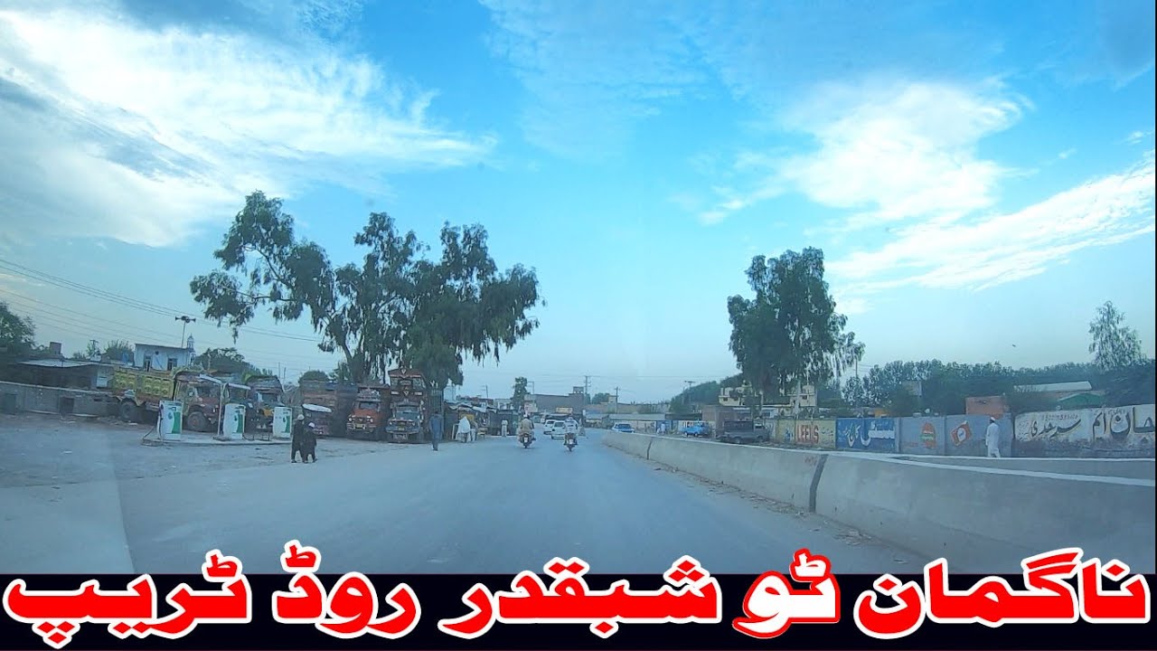 Naguman to Shabqadar kpk