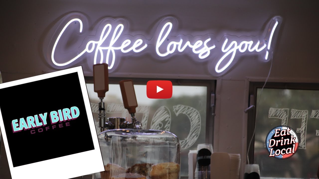 Get Your Day Started at Early Bird | Coffee Truck | San Antonio | Eat Drink Local Texas