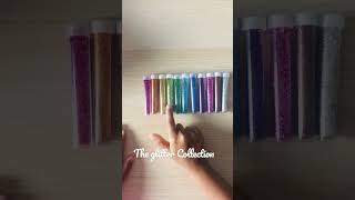The glitter collection 😊