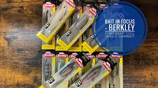 Bait In Focus - Berkley Powerbait Cull Shad 6 Swimbait 