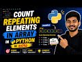 Count Repeating Elements in Array in Python | Frequency Count | IT Interview Coding Question Tamil