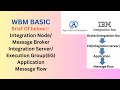 WMB Basic | Broker,EG,Application,msg flow | #ibm #iib #middleware #ace