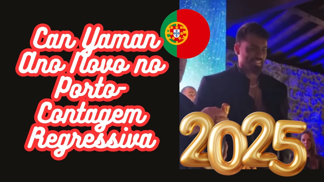 Can Yaman - Ano Novo no Porto, ele faz contagem regressiva no palco! (Vídeo 3)