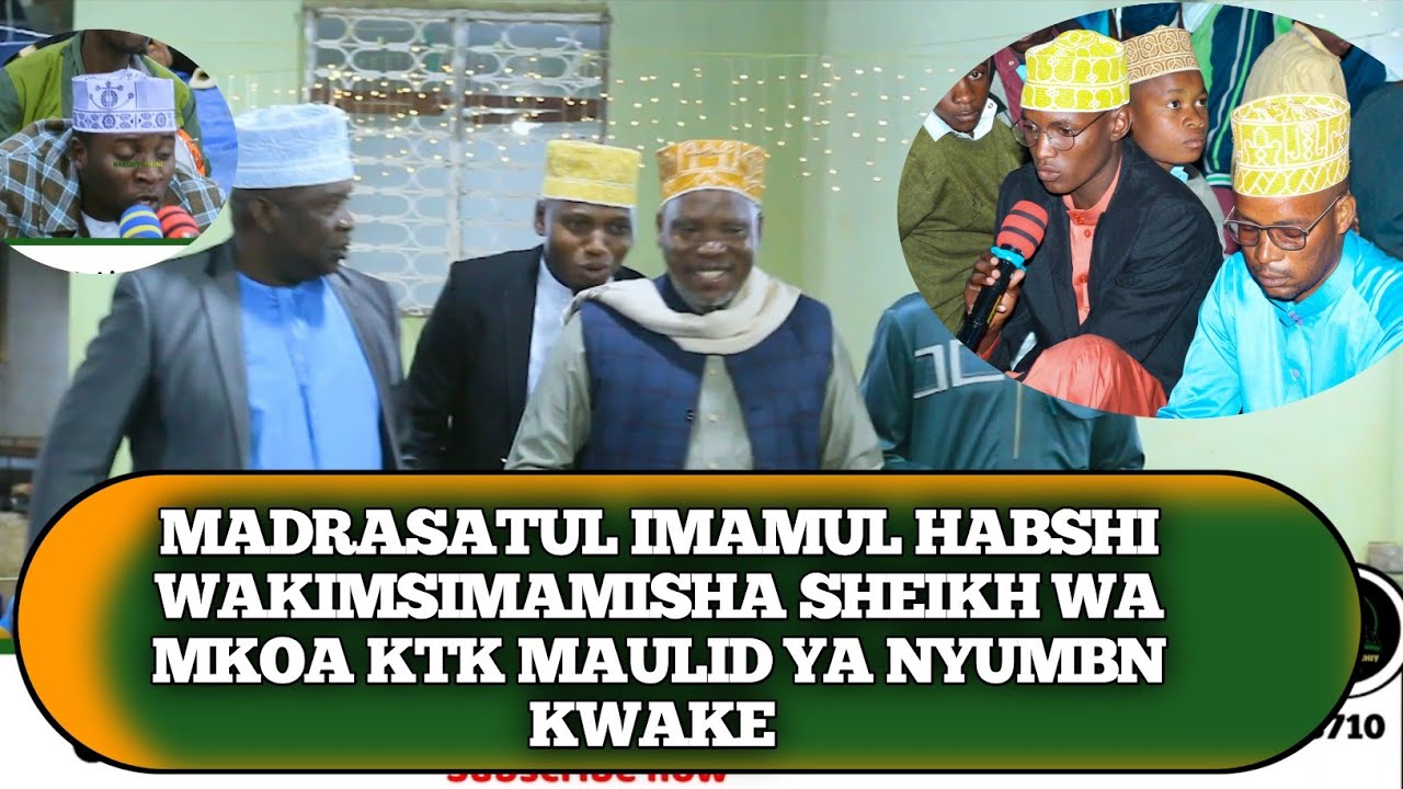 MADRASATL IMAMUL HABSHI WAKIFANYA GASIA KUBWA LA SIKKA KTK MAULD YA SHEIKH KABEKE  