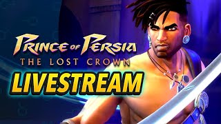 🔴Prince of Persia The Lost Crown Livestream Part 2