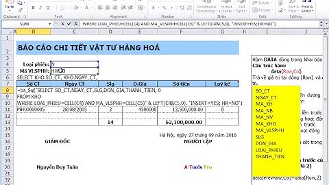 Bài 2 - Bài giảng SQL trong Excel - Tạo báo cáo động trong Excel và Add-in A-Tools - Nguyễn Duy Tuân