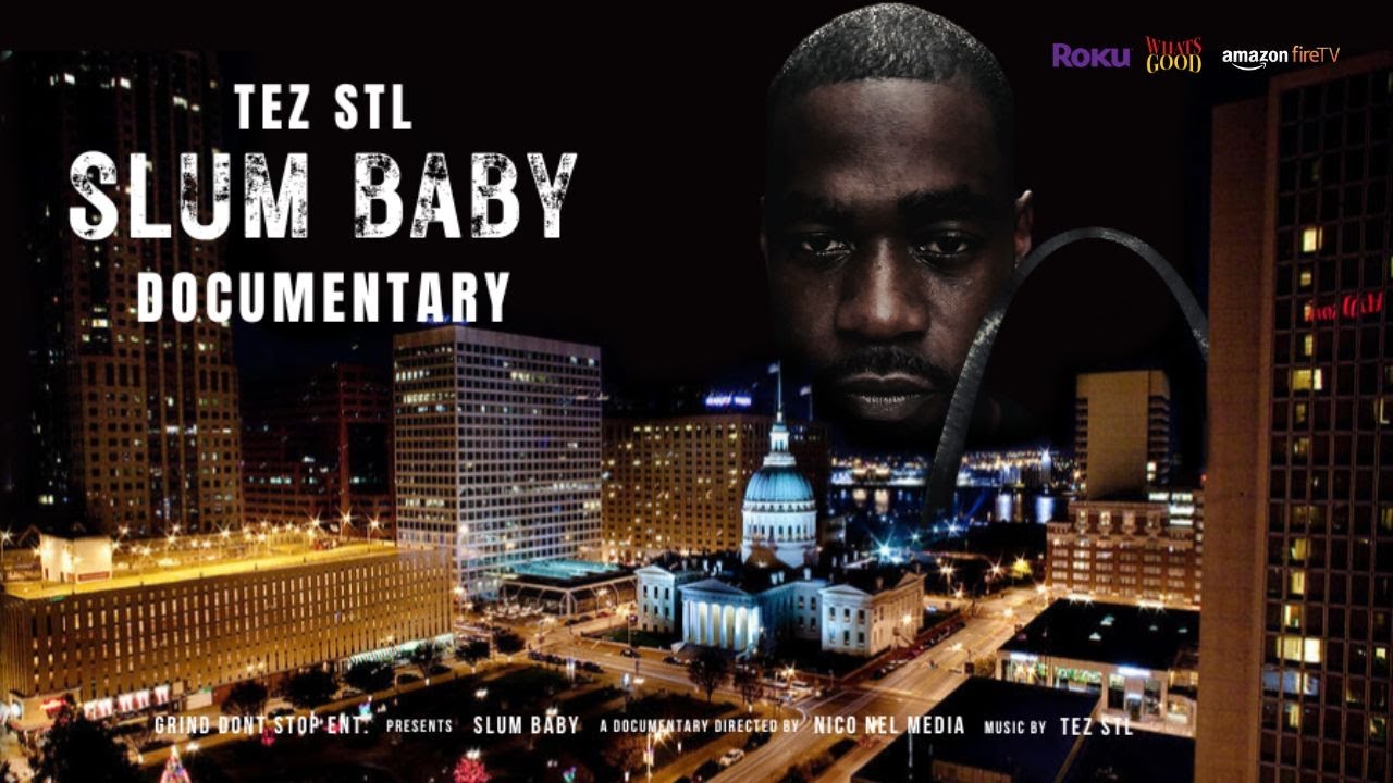 TEZ STL Slum Baby Documentary (Official Trailer) - YouTube