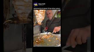 15 TL’ye satılan tavuk döner