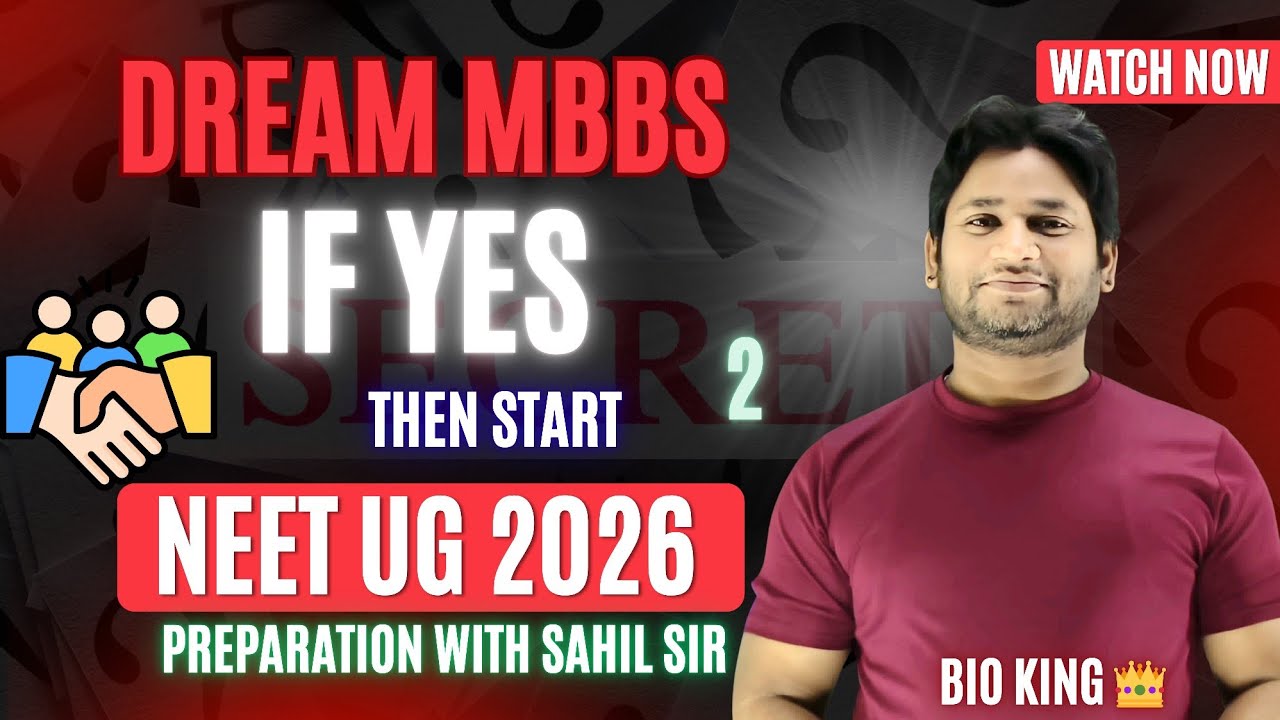 Get Your MBBS Dream in NEET 2026 -2 | Biology with Sahil Sir | 