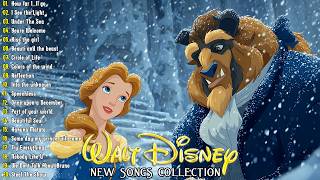 Walt Disney Songs Collection with Lyrics ❄️ The Most Romantic Disney Songs ❄️ Disney Soundtracks