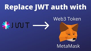 Replace JWT Auth with Web3 Token & MetaMask | Livestream