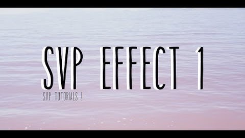 SVP Effect 1 | Wot Shameless