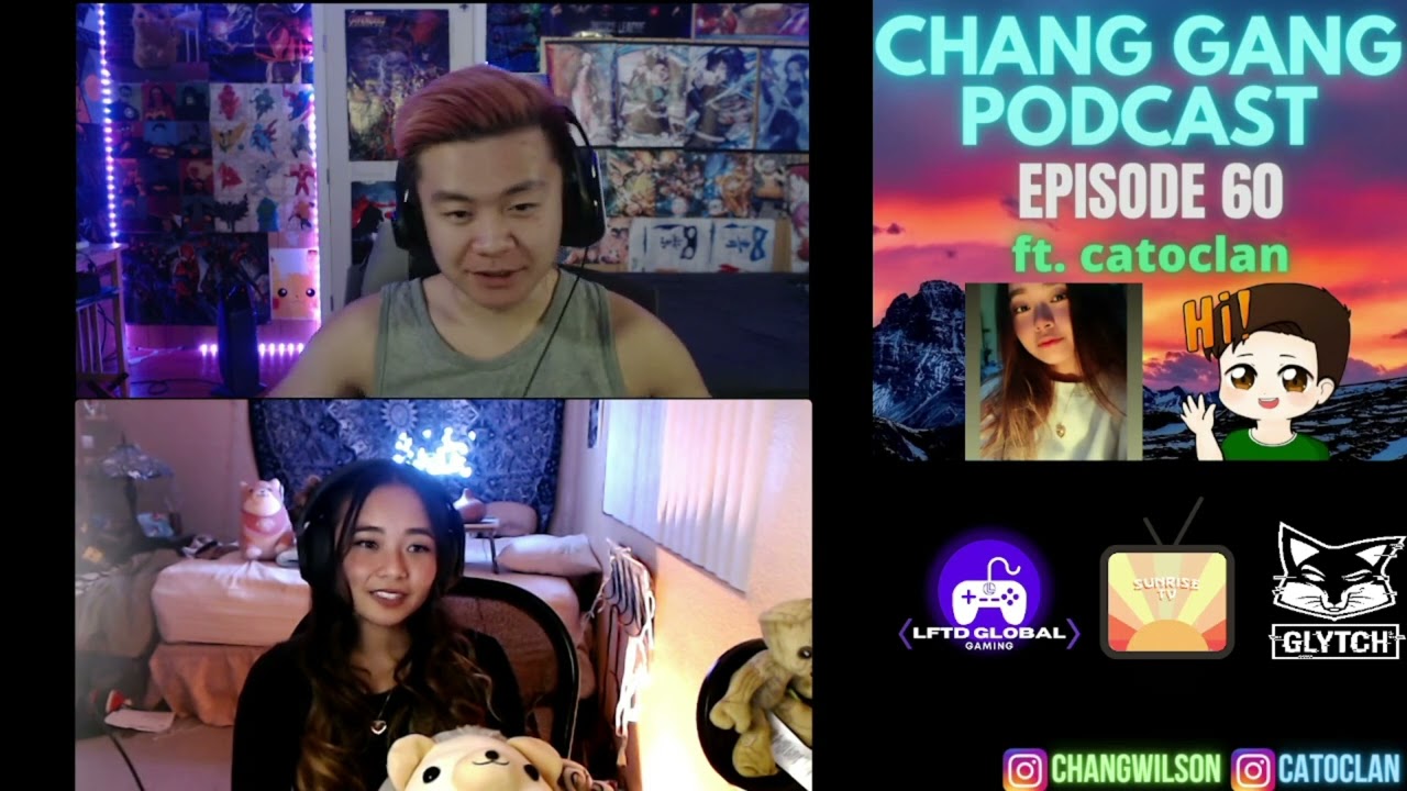 CHANG GANG Podcast - EPISODE 60 ft. catoclan