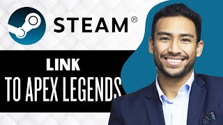How To Link Your Steam Account To Apex Legends (Full Guide)