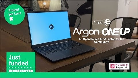 Live on KICKSTARTER: ARGON ONE UP – Open Source ARM Laptop — Built for the Community