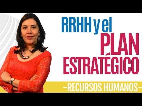 Video: ¿Cómo se desarrolla un plan estratégico de recursos humanos?