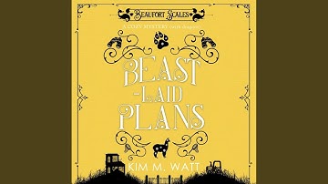 Chapter 15.14 & Chapter 16.1 - Beast-Laid Plans