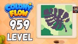 Colony flow Level 959 Walkthrough Solution