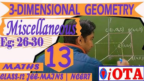 EG:26-30 | MISCELLANEOUS EXERCISE | L-13 |  3-DIMENSIONAL GEOMETRY | CLASS-12 |  NCERT-MATHS