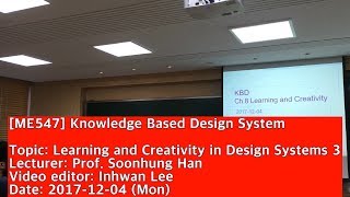 171204 Knowledge Based Design System : Learning and Creativity in Design Systems 3