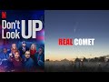 Don&#39;t Look Up (Netflix) vs. REAL comets captured from my backyard