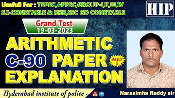 19-03-2023 Grand Test (C90) Arithmetic Paper Explanation |Part-1|by Narasimha Reddy sir||HIP #tspsc