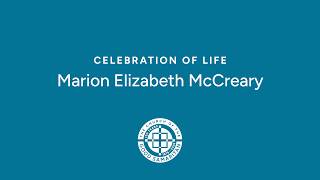 Celebration of Life - Marion Elizabeth McCreary - 07-20-2026