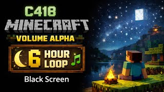 C418 - Minecraft: Volume Alpha [Cassette Version] | 6 Hour Loop (Black Screen for Sleep/Study)