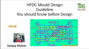 HPDC Mould Design Guideline/important before design/hindi