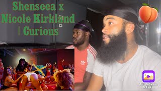 Shenseea x Nicole Kirkland | Curious🔥REACTION‼️