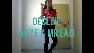 DECLINE - RAYE \u0026 Mr Eazy  |  Dana Alexa Choreography #DanceCover