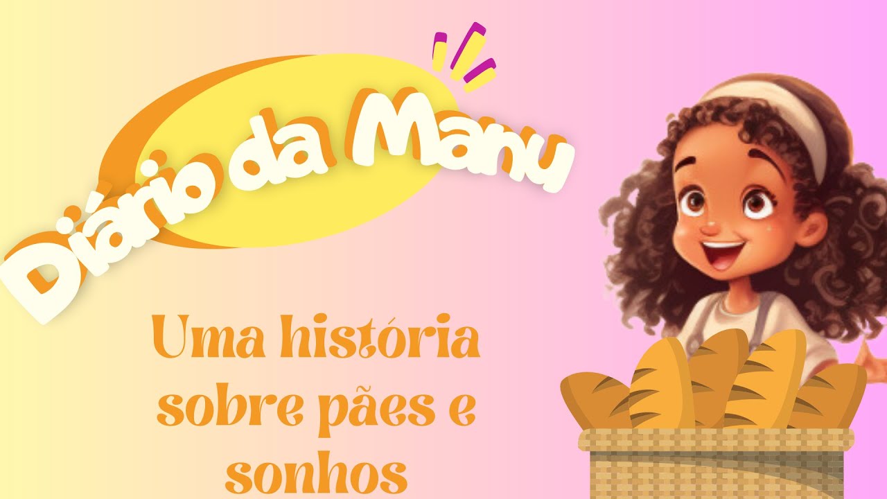 Uma história sobre pães e sonhos - YouTube