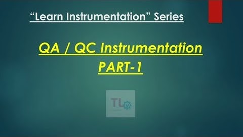 QA QC Instrumentation