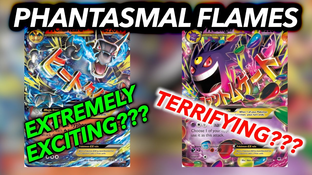 PHANTASMAL FLAMES includes MEGA CHARIZARD & MEGA GENGAR?!! WHAT A